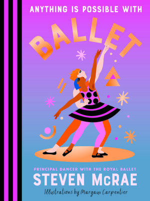 cover image of Anything Is Possible with Ballet